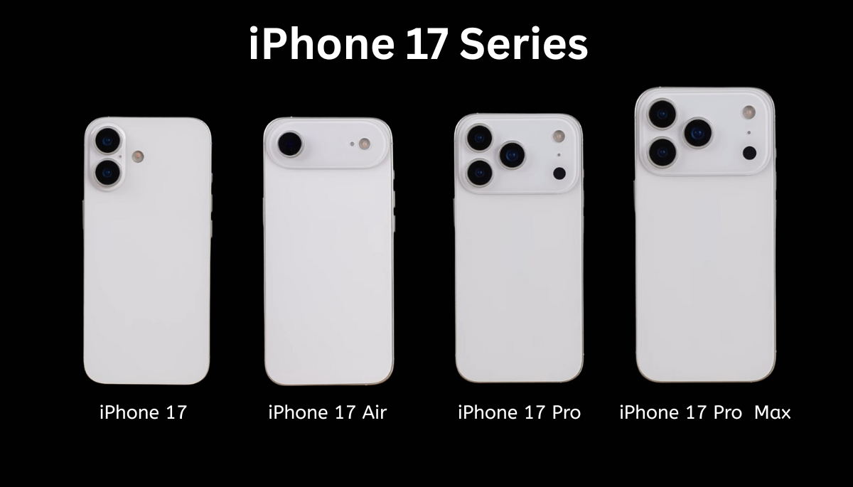 iPhone 17, iPhone 17 Pro, iPhone 17 Pro Max iPhone 17 Air